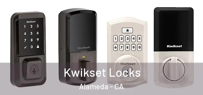 Kwikset Locks Alameda - CA