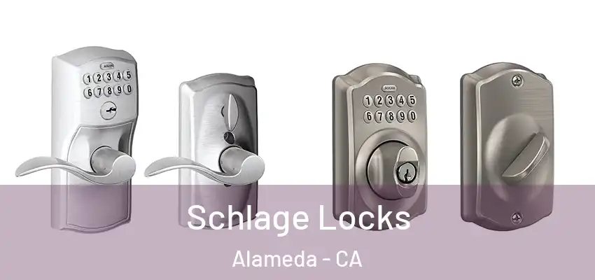  Schlage Locks Alameda - CA