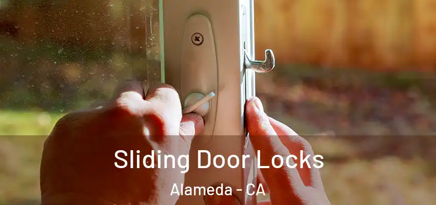  Sliding Door Locks Alameda - CA