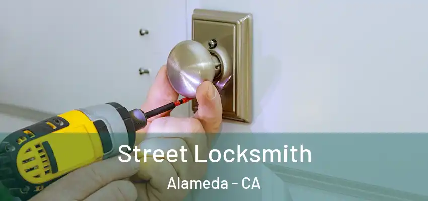  Street Locksmith Alameda - CA
